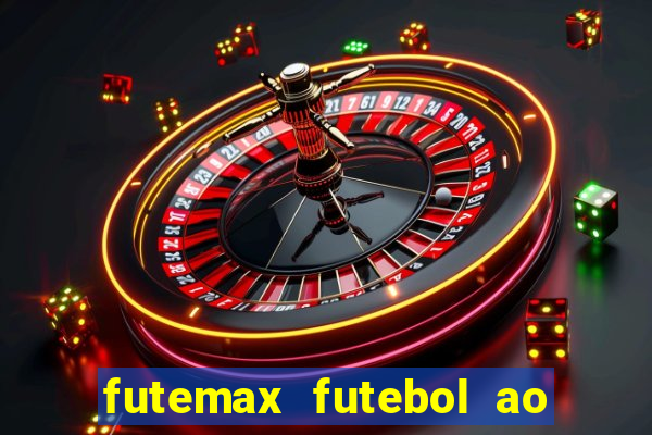 futemax futebol ao vivo real madrid